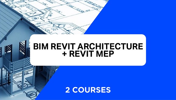 Bim Revit Architecture + Revit Mep Complete Course